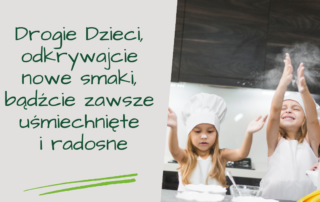 Dzieci spróbujcie nowych smaków